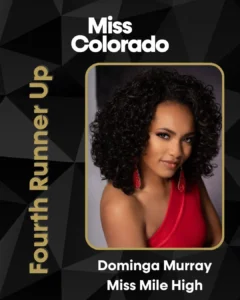 4th Runner Up - Dominga Murray - Miss Mile High