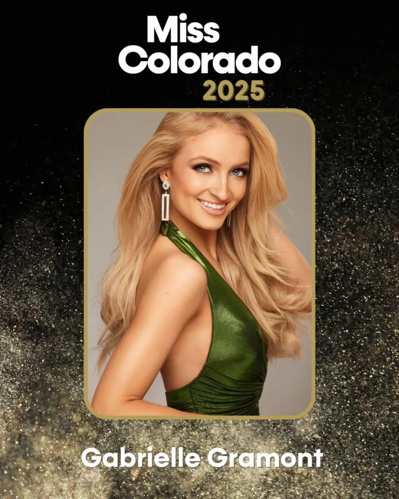 Miss Colorado 2025 - Gabrielle Gramont