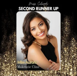 2nd Runner Up - Miss Aurora - Makencie Cline 2024